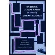School Leadership in Times of Urban Reform by Bizar, Marilyn; Barr, Rebecca; Barr, Rebecca; Hobbs, Nelda, 9780805824513