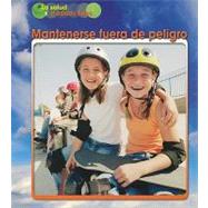 Mantenerse fuera de peligro / Staying Safe by Schaefer, Adam, 9781432944513