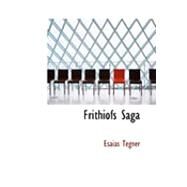 Frithiofs Saga by Tegner, Esaias, 9780554974514