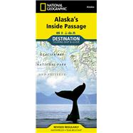 National Geographic Destination Touring Map & Guide Alaska's Inside Passage by National Geographic Society (U. S.), 9781597754514