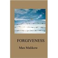 Forgiveness by Max Malikow, 9781737264514