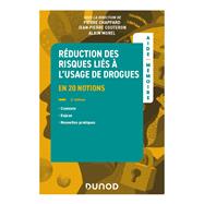 Aide-m�moire - R�duction des risques li�s � l'usage de drogues -  2e �d. by Alain Morel; Pierre Chappard; Jean-Pierre Couteron, 9782100874514