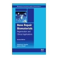 Bone Repair Biomaterials by Pawelec, Kendell; Planell, J. A.; Best, S. M.; Lacroix, D.; Merolli, A., 9780081024515