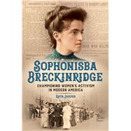 Sophonisba Breckinridge by Jabour, Anya, 9780252084515