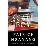 Scale Boy by Patrice Nganang, 9780374614515