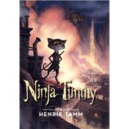 Ninja Timmy by Tamm, Henrik, 9780385744515