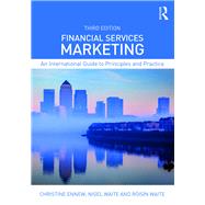 Financial Services Marketing: An International Guide to Principles and Practice by Ennew; Christine, 9781138684515