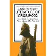 Literature of Crisis, 191022 by Wright, Anne; Kauertz, Alexander, 9781349174515