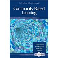 Community-Based Learning by Prast, Holly A.; Viegut, Donald J., 9781483344515