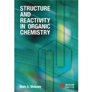 Structure and Reactivity in Organic Chemistry by Moloney, Mark G., 9781405114516