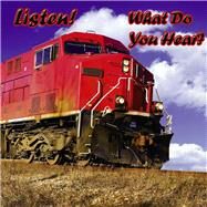 Listen! What Do You Hear? by Robertson, J. Jean, 9781604724516