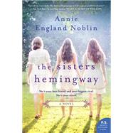The Sisters Hemingway by Noblin, Annie England, 9780062674517
