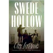 Swede Hollow by Larsmo, Ola; Nunnally, Tiina, 9781517904517