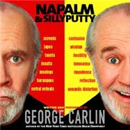 Napalm and Silly Putty by Carlin, George, 9781565114517