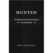 Hunted by O'neill, Kevin Lewis, 9780226624518
