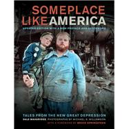 Someplace Like America by Maharidge, Dale; Williamson, Michael S.; Springsteen, Bruce, 9780520274518