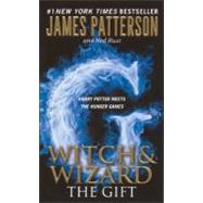 The Gift by Patterson, James; Rust, Ned, 9780606264518