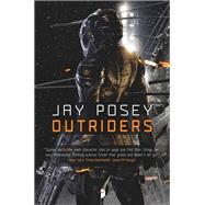 Outriders by Posey, Jay, 9780857664518