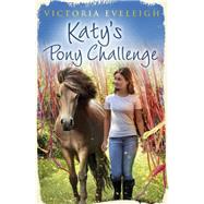 Katy's Pony Challenge Katy's Exmoor Ponies 4 by Eveleigh, Victoria, 9781444014518