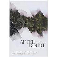 After Doubt by A. J. Swoboda, 9781587434518