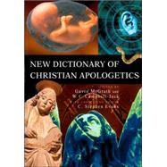 New Dictionary of Christian Apologetics by Campbell-Jack, W. C., 9780830824519