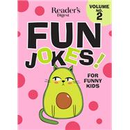Fun Jokes! for Funny Kids by Reader's Digest Association, 9781621454519