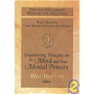 The Success Library Empowering Thoughts on the Mind and Your Mental Powers by Horton, Will, 9781892274519