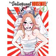 The Delinquent Housewife!, 4 by YOKO, NEMU, 9781947194519