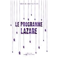 Le Programme Lazare by Brice Reveney, 9782017214519
