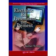 Electronic Bill Presentment and Payment by Terplan; Kornel, 9780849314520
