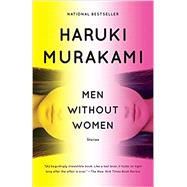 Men Without Women Stories by Murakami, Haruki; Gabriel, Philip; Goossen, Ted, 9781101974520
