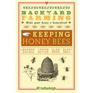 Backyard Farming: Keeping Honey Bees From Hive Management to Honey Harvesting and More by PEZZA, KIM, 9781578264520