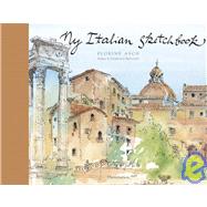 My Italian Sketchbook by Asch, Florine; Fernandez, Dominique, 9782080304520