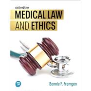 Medical Law and Ethics,Fremgen, Bonnie F.,9780135414521