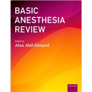 Advanced Anesthesia Review by Abd-Elsayed, Alaa, 9780197584521