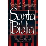 Santa Biblia by Gonzalez, Justo L., 9780687014521