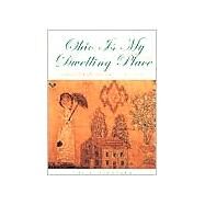 Ohio Is My Dwelling Place by Studebaker, Sue; Ivey, Kimberly Smith, 9780821414521