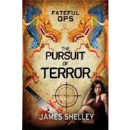 Fateful Ops by Shelley, James; Shelley, Richard; Murphy, Derek, 9781475294521