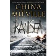 Railsea by Mieville, China, 9780345524522