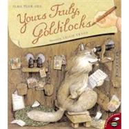 Yours Truly, Goldilocks by Ada, Alma Flor; Tryon, Leslie, 9780689844522