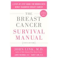 The Breast Cancer Survival Manual by Link, John S., M.D.; Ein-Gal, Shlomit, M.D. (CON); Link, Nancy (CON), 9781250144522