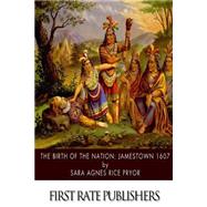 The Birth of the Nation by Pryor, Sara Agnes Rice, 9781505974522