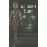 All About Emily by Willis, Connie; Potter, J. K., 9781596064522