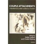 Couple Attachments by Ludlam, Molly; Nyberg, Viveka, 9781855754522