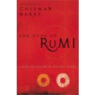 The Soul of Rumi by Jalal al-Din Rumi, Maulana, 9780060604523