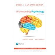 Understanding Psychology -- Loose-Leaf Edition by Morris, Charles G., Professor Emeritus; Maisto, Albert A., 9780134714523