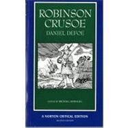 Robinson Crusoe (Norton Critical Editions) by Defoe, Daniel; Shinagel, Michael, 9780393964523