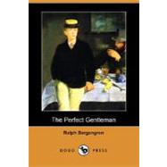 The Perfect Gentleman by BERGENGREN RALPH, 9781406584523