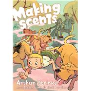 Making Scents by Yorinks, Arthur; Lamb, Braden; Paroline, Shelli, 9781596434523