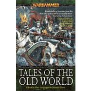 Tales of the Old World by Marc Gascoigne; Christian Dunn, 9781844164523